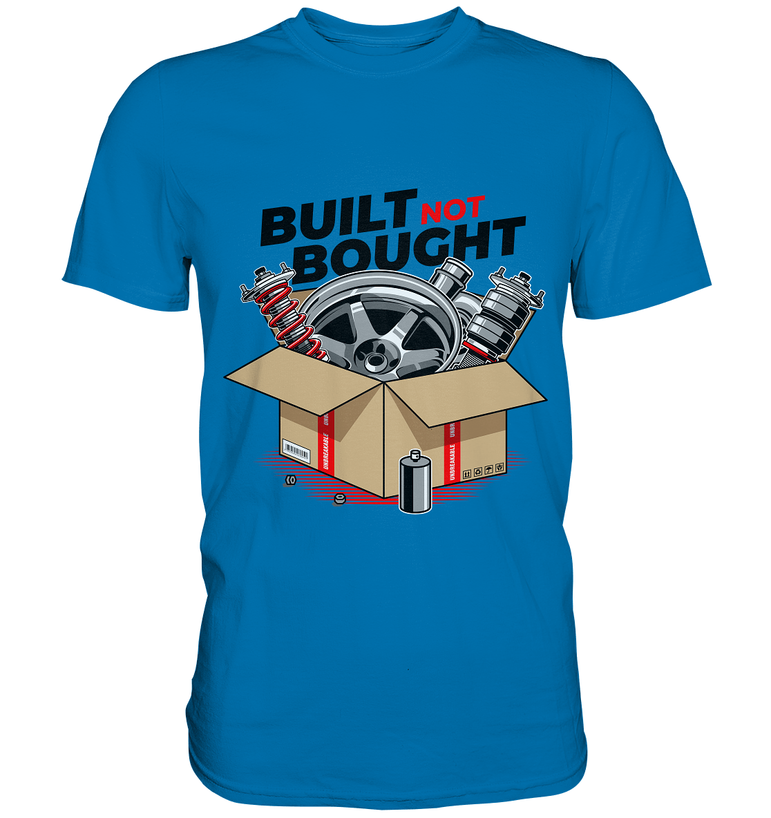 Built not Bought - Premium Shirt - MotoMerch.de