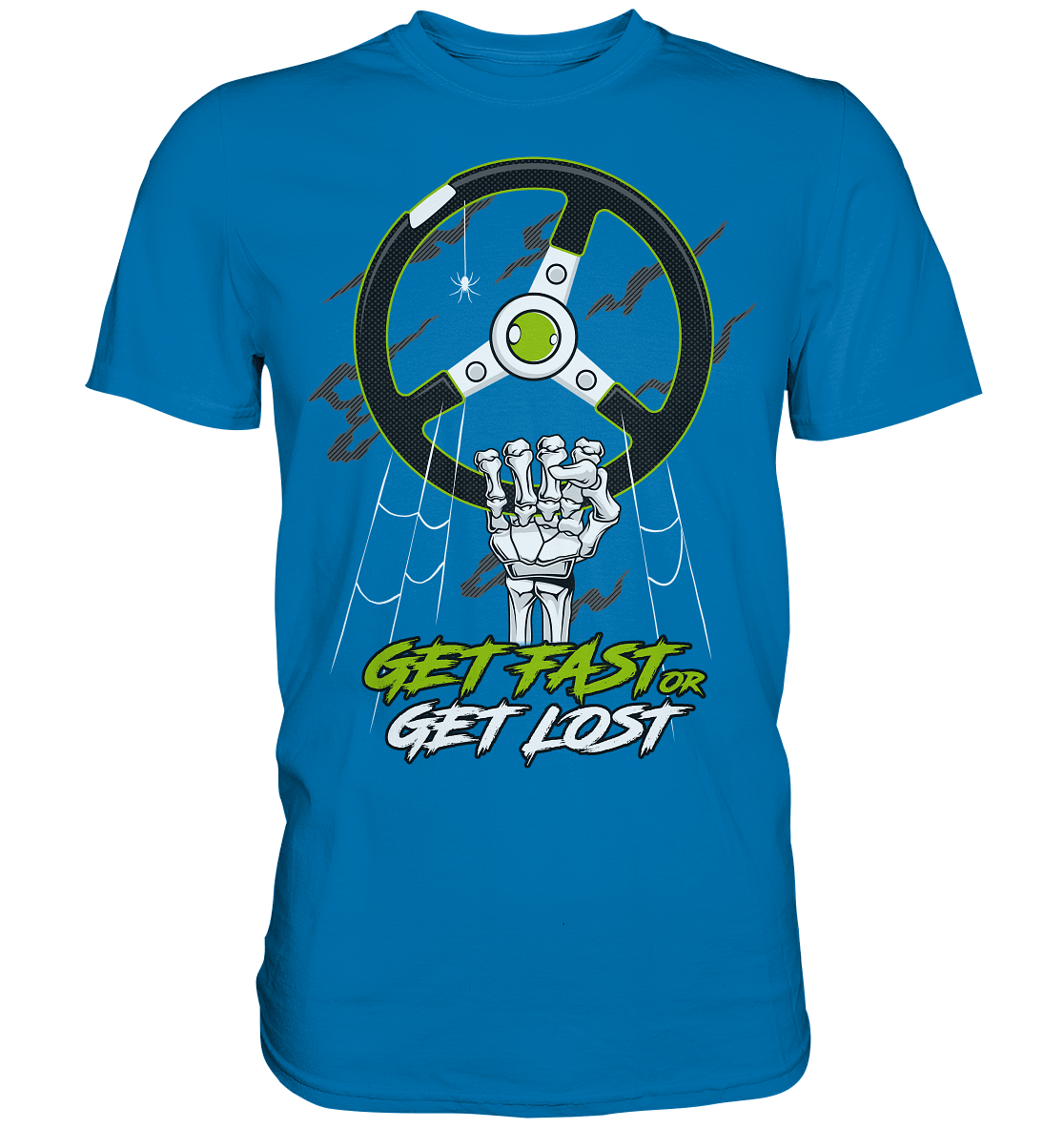 get fast or get lost - Premium Shirt - MotoMerch.de