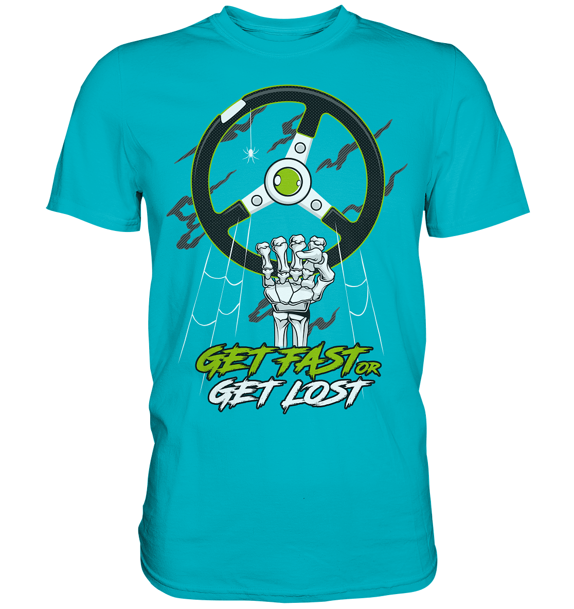 get fast or get lost - Premium Shirt - MotoMerch.de