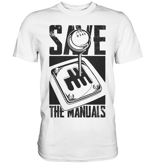 Save the Manuals dunkel - Premium Shirt - MotoMerch.de