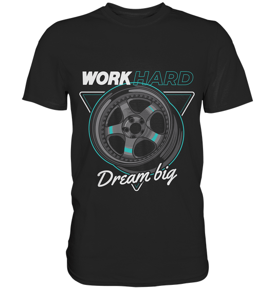WORK hard - Premium Shirt - MotoMerch.de